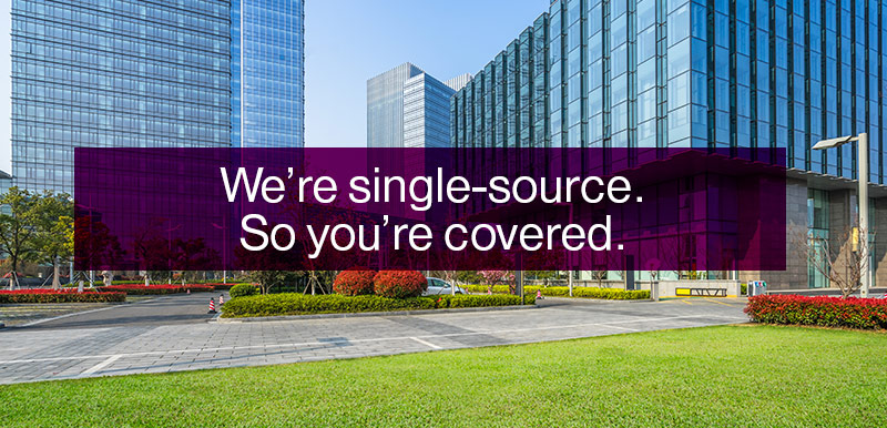 We're single-source. So you're covered.