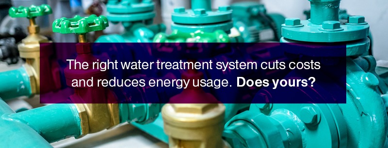 The right water treatment system cuts costs and reduces energy usage. Does your?